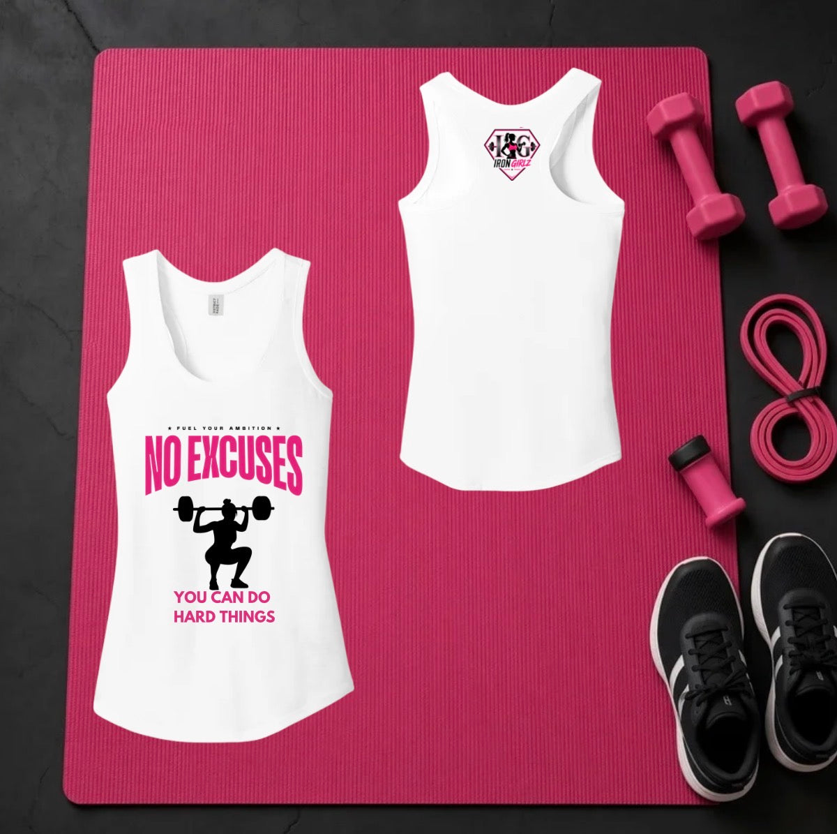No excuses, you can do hard things Tank