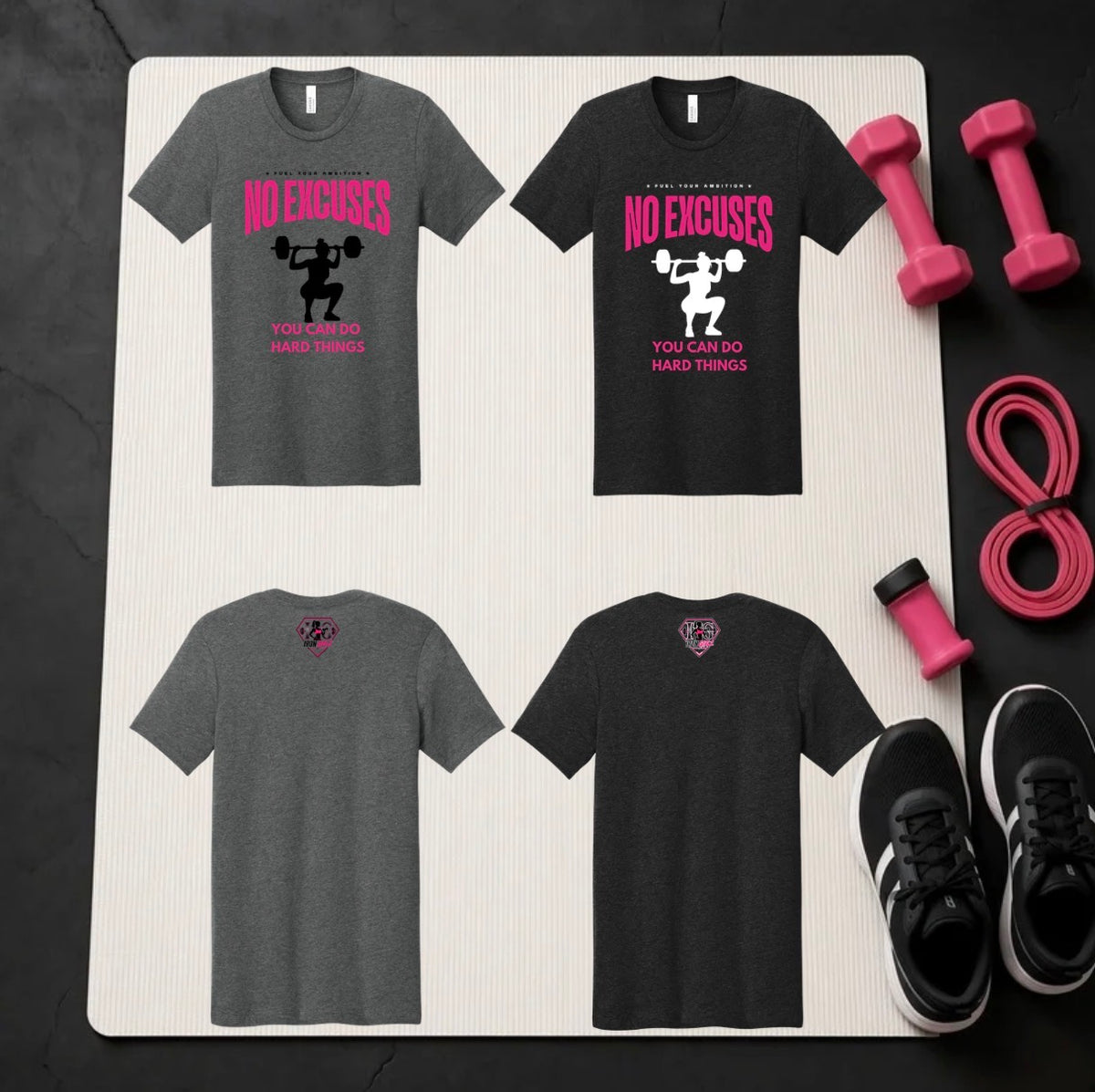 No Excuses, you can do hard things Tshirt