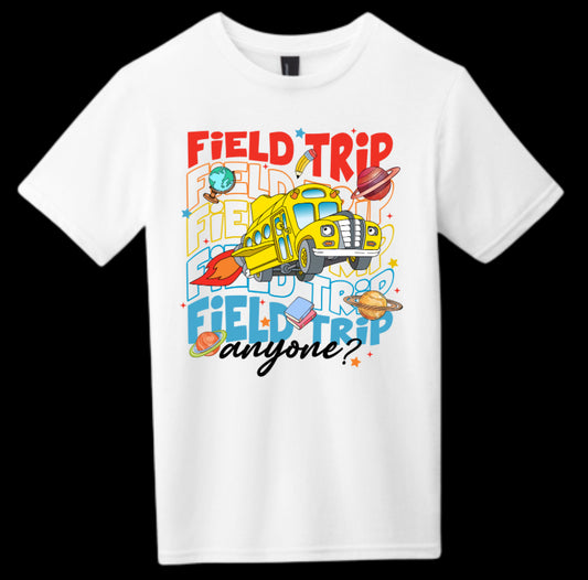 1ST GRADE Field Trip T-shirt